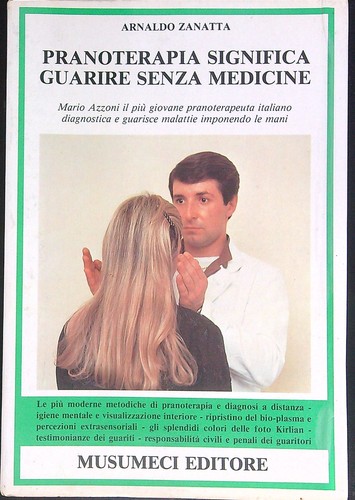 Pranoterapia significa guarire - pranoterapia,