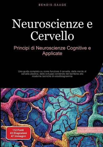Neuroscienze cervello - neuroscienze, e