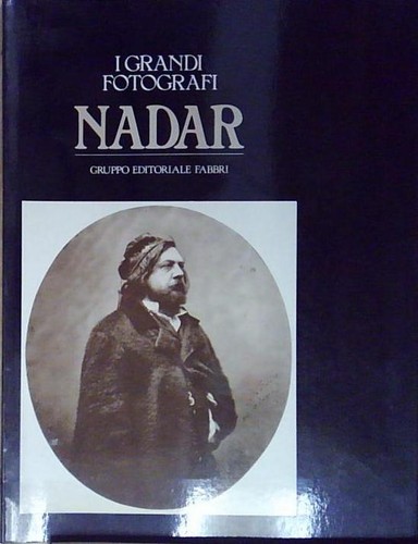 Nadar grandi fotografi - nadar,