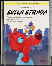 SULLA STRADA. MARIO GOMBOLI. FABBRI. 1ED.