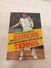 LIBRO GLI ERRORI CHE DEVI EVITARE GIOCANDO A TENNIS OSCAR AVILA MATEO DE VECCHI