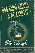 Schrayh - Una radio chiama a mezzanotte - Alpe 1942  I Migliori - Libri gialli
