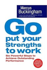 Put your strengths to - your,