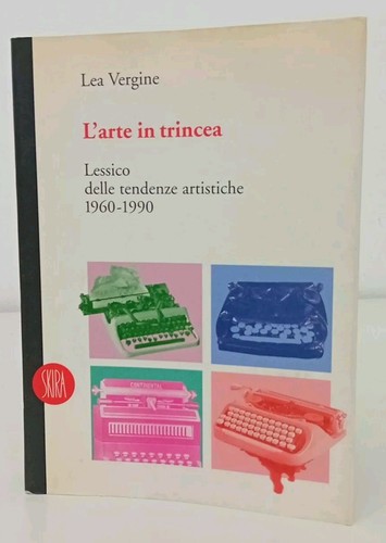 Lea vergine arte - l'arte, trincea