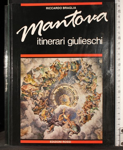 Mantova itinerari giulieschi - itinerari,