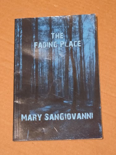 The fading place mary - the,