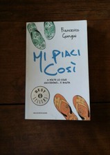 Francesco Gungui Mi piaci così Oscar Mondadori  170625