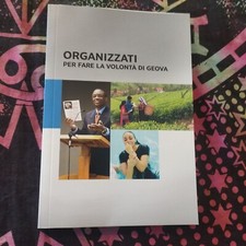 LIBRO ORGANIZZATI PER FARE LA VOLONTÀ DI GEOVA TESTIMONI 2019