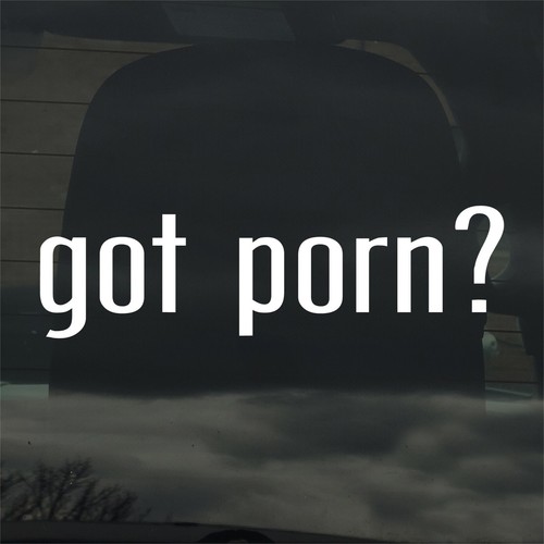 Got porn adesivo - porn?,