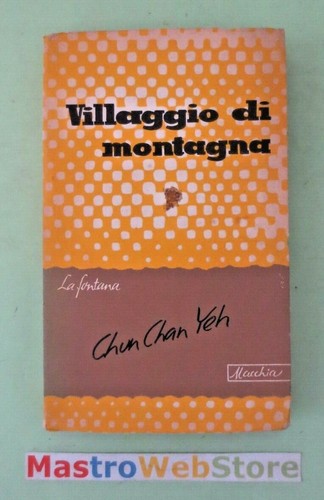 Chun chan yeh villaggio di - -,