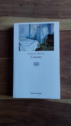 Amante abraham b yehoshua - l'amante,