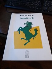 FERRARI MUSEUM .Nani Tedeschi i Cavalli Verdi , Galleria Ferrari 1991 Maranello-