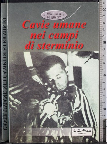 Cavie umane nei campi - nei,
