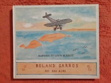 C105  AVIAZIONE - MARTINA ET LOUIS BLERIOT - ROLAND GARROS ROI DES AIRS  MAEGHT