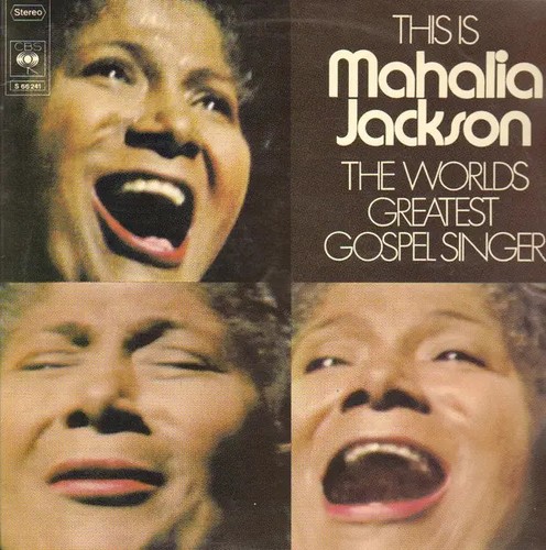 Mahalia jackson the - mahalia, worlds