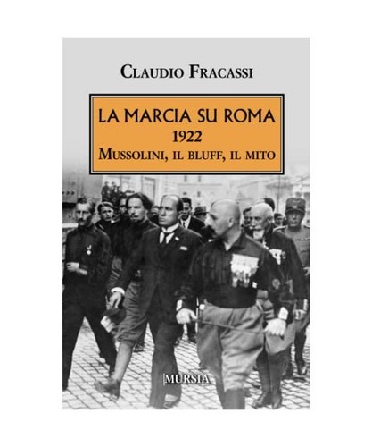 Marcia roma 1922 - su, roma:
