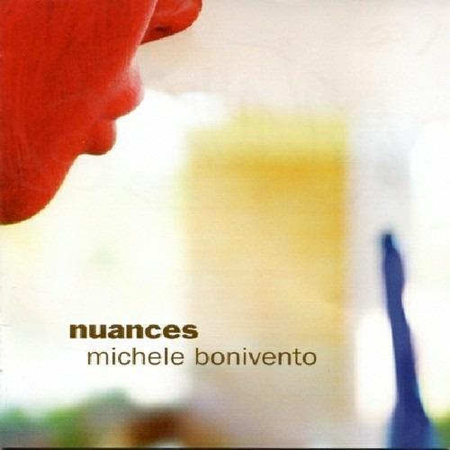 Michele bonivento nuances - michele, bonivento: