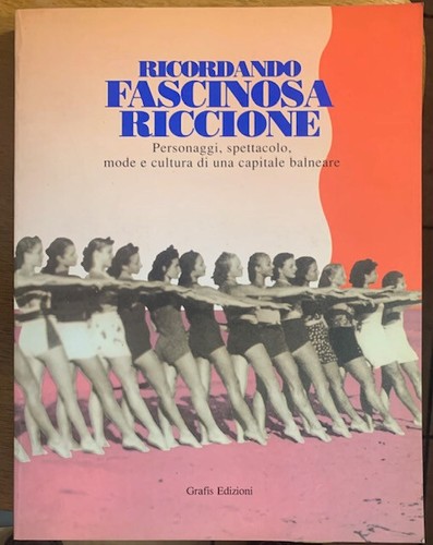 Ricordando fascinosa riccione - fascinosa,