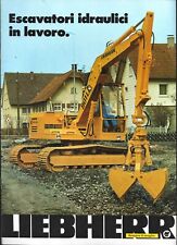 Brochure  Liebherr  Escavatori idraulici in lavoro - 1976 Legname Miniera Cava