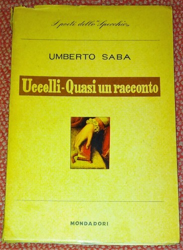 Umberto saba uccelli quasi - umberto,