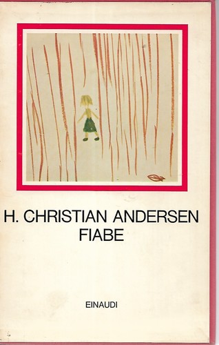 Andersen hans christian fiabe - andersen,