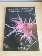 LIBRO L'AMBIENTE MARINO MEDITERRANEO UN ECOSISTEMA DA PROTEGGERE RAMOGE 1993 