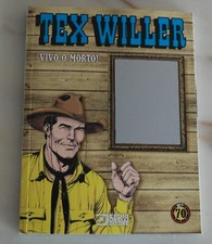 TEX WILLER n°1 "Vivo o Morto