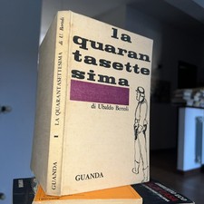 UBALDO BERTOLI - LA QUARANTASETTESIMA - GUANDA 1961