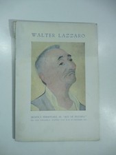 Walter Lazzaro. Mostra