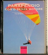 PARAPENDIO CON O SENZA MOTORE. ISENBERG KONINGER. GUIDE CALDERINI.