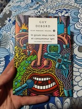 Guy Debord IN GIRUM IMUS NOCTE ET CONSUMIMUR IGNI 1° ed. Mondadori 1998