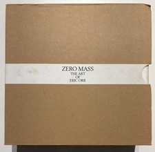 Zero Mass : The Art of Eric
