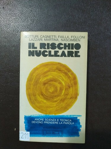 Il rischio nucleare - aa.vv.,,