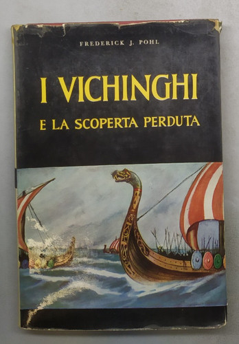 Vichinghi la scoperta - vichinghi,