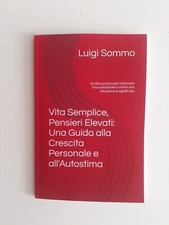 Vita Semplice, Pensieri