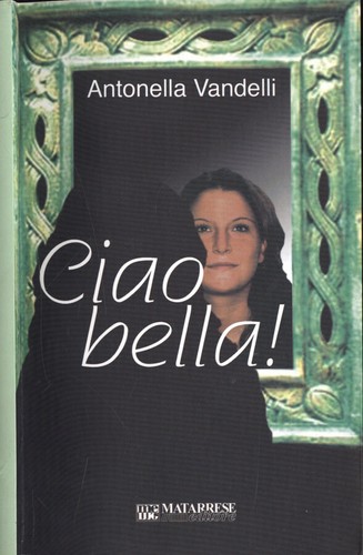 Ciao bella antonella - ciao,
