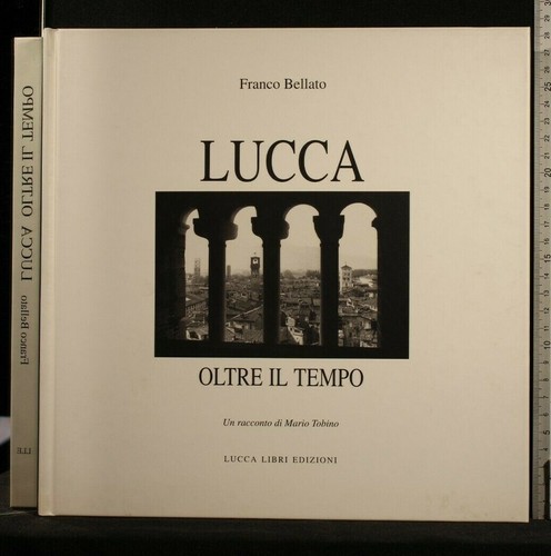 Lucca oltre tempo franco - il, tempo.