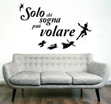 WALL STICKERS ADESIVI MURALI Frase Solo chi sogna può volare parete muro decoro