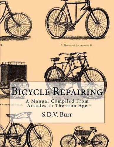 Bicycle repairing manual - repairing:, a