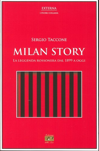 Milan story leggenda - story., la