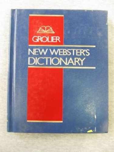 Grolier new websters - grolier,