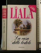 Liala - La casa delle lodole -