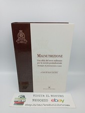 MALNUTRIZIONE - LUCIO LUCCHIN