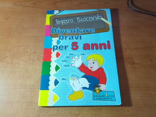 Diventare bravi per - , anni-