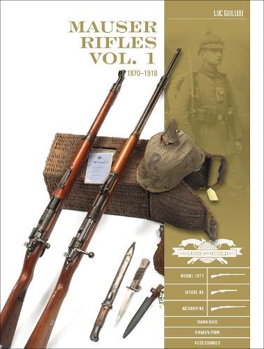 Mauser rifles vol by luc - mauser,