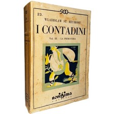 I contadini Vol 3 La Primavera Wladislaw Reymont 1932 Novissima Libro raro