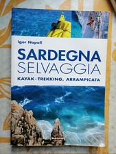 Igor Napoli Sardegna selvaggia kayak trekking arrampicata canoa guida Maganes