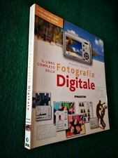 IL LIBRO COMPLETO DELLA FOTOGRAFIA DIGITALE - MICHAEL FREEMAN - DEAGOSTINI 2006