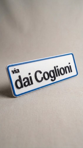 Targa via dai coglioni - targa, coglioni"