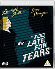 Too Late for Tears NEW Blu-Ray